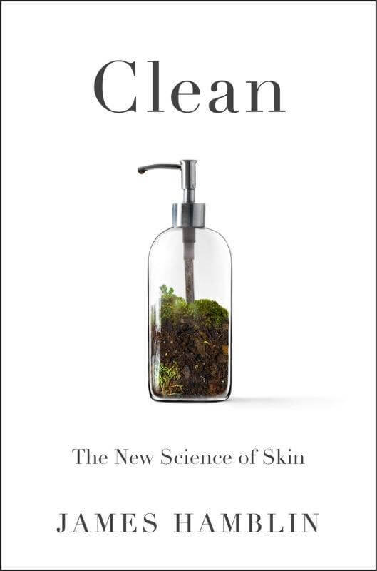 Clean Skin Science: The New Science of Skin Care Solutions