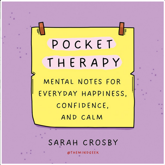 Pocket Therapy: Mental Notes for Everday Happiness